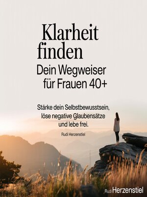 cover image of Klarheit finden--Dein Wegweiser für Frauen 40+